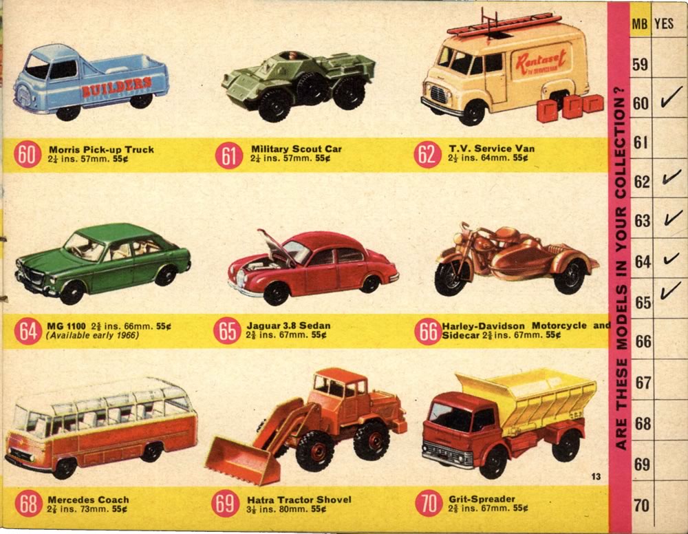 Matchbox Lesney 1966 catalog regular wheel, 60 Morris Pick-up Truck, 61 Military Scout Car, 62 T.V. Service Van, 64 MG 1100, 65 Jaguar 3.8 Sedan, 66 Harley-Davidson Motorcycle and Sidecar, 68 Mercedes Coach, 69 Hatra Tractor Shovel & 70 Grit Spreader
