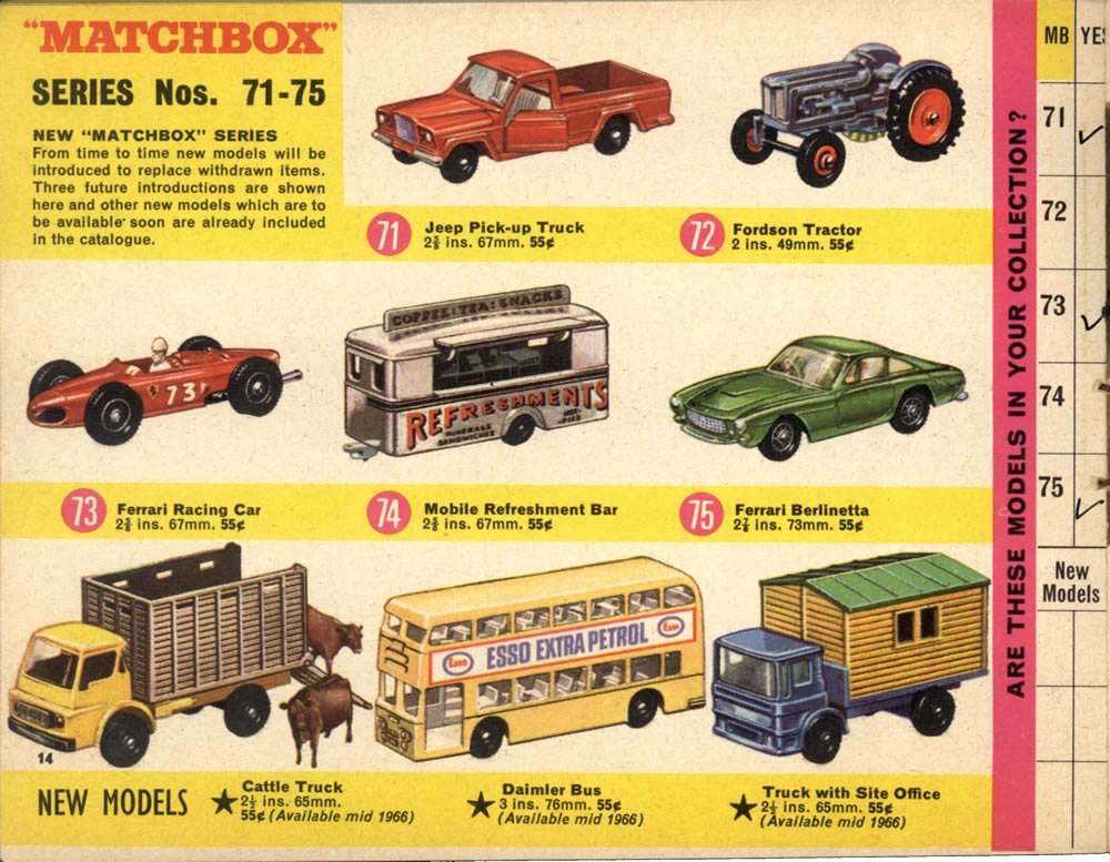 Matchbox Lesney 1966 catalog regular wheel, 71 Jeep Pick-up Truck, 72 Fordson Tractor, 73 Ferari Racing Car, 74 Mobile Refreshment Bar, 75 Ferrari Berlinetta, & new models Cattle Truck, Daimler Bus and Truck with Site Office